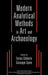 Modern Analytical Methods in Art and Archeology by Enrico Ciliberto