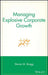 Managing Explosive Corporate Growth by Steven M. Bragg