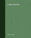 Cellular Marketing by Robert A. Steuernagel
