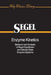 Enzyme Kinetics: Behavior and Analysis of Rapid Equilibrium and Steady-State Enzyme Systems by Irwin H. Segel