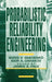 Probabilistic Reliability Engineering by Boris Gnedenko