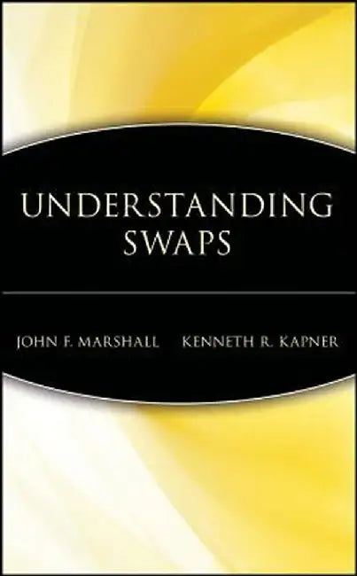 Understanding Swaps by John F. Marshall