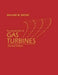 Fundamentals of Gas Turbines by William W. Bathie