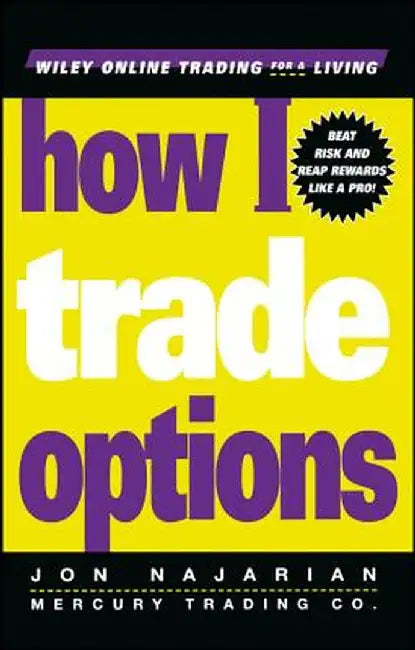 How I Trade Options by Jon Najarian