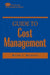 Guide to Cost Management by Barry J. Brinker