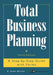 Total Business Planning by Edwin Burton