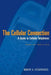 The Cellular Connection: A Guide to Cellular Telephones by Robert A. Steuernagel