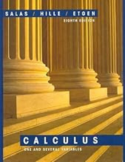Salas And Hille's Calculus: One And Several Variables by Garret J. Etgen