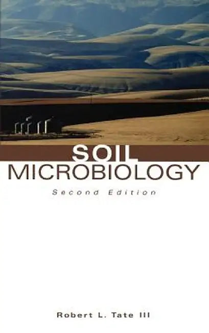 Soil Microbiology by Robert L. Tate