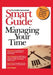 Smart Guide to Managing Your Time by Lisa Rogak