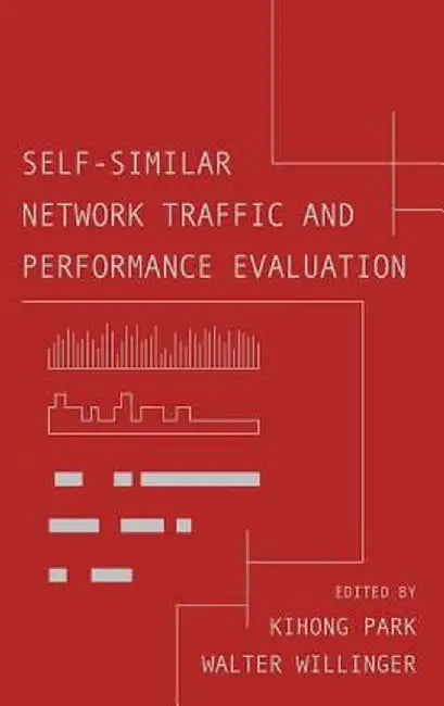 Self-Similar Network Traffic and Performance Evaluation by Kihong Park