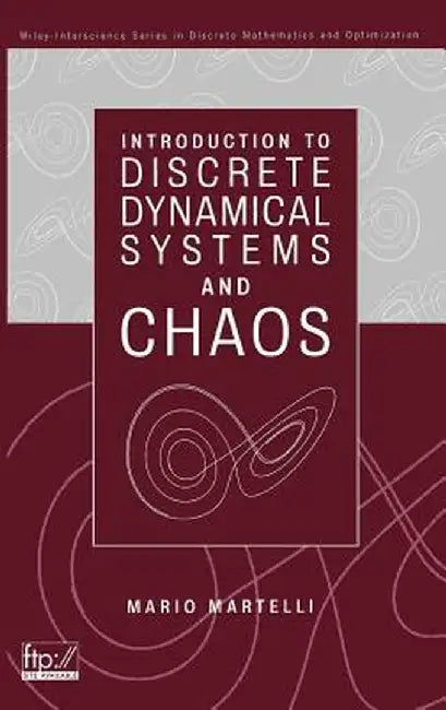 Introduction to Discrete Dynamical Systems and Chaos by Mario Martelli