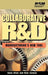 Collaborative R&d: Manufacturing's New Tool by Gene Allen