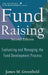Fund Raising: Evaluating and Managing the Fund Development Process (Afp / Wiley Fund Development Series) by James M. Greenfield
