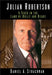 Julian Robertson: A Tiger in the Land of Bulls and Bears by Daniel a. Strachman