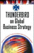 Thunderbird on Global Business Strategy by The Faculty of Thunderbird the American