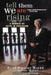 Tell Them We Are Rising: A Memoir of Faith in Education by Ruth Wright Hayre