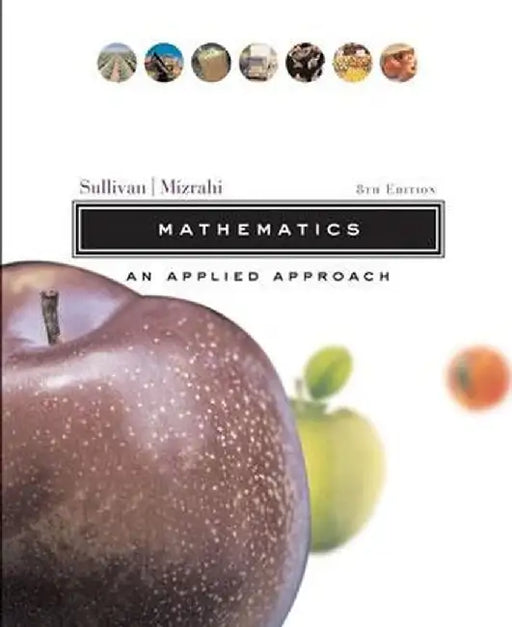 Mathematics: An Applied Approach by Michael Sullivan