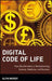 Digital Code of Life: How Bioinformatics Is Revolutionizing Science, Medicine, and Business by Glyn Moody