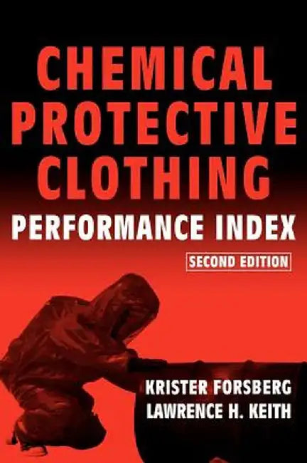 Chemical Protective Clothing Performance Index by Krister Forsberg