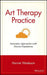 Art Therapy Practice: Innovative Approaches with Diverse Populations by Harriet Wadeson