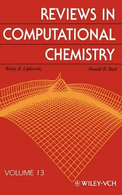 Reviews in Computational Chemistry by Kenny B. Lipkowitz