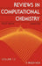 Reviews in Computational Chemistry by Kenny B. Lipkowitz