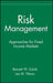 Risk Management: Approaches for Fixed Income Markets by Bennett W. Golub