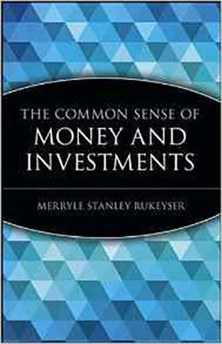 The Common Sense Of Money And Investing