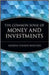The Common Sense Of Money And Investing by Merryle Stanley Rukeyser