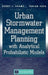 Urban Stormwater Management Planning with Analytical Probabilistic Models by Barry J. Adams
