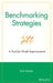 Benchmarking Strategies: A Tool for Profit Improvement by Rob Reider