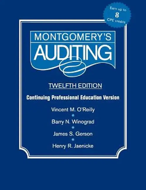 Montgomery Auditing Continuing Professional Education by Vincent M. O'Reilly