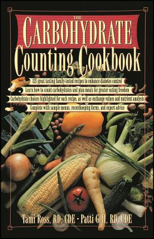 The Carbohydrate Counting Cookbook by Tami Ross