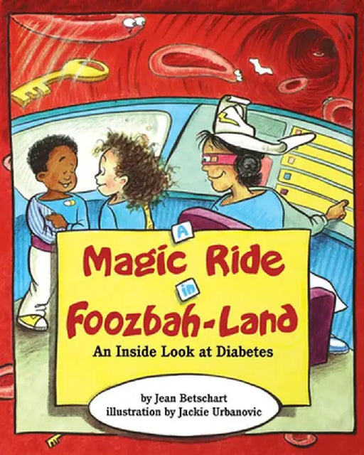 A Magic Ride in Foozbah-Land by Jean Betschart-Roemer
