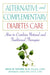 Alternative And Complementary Diabetes Care: How to Combine Natural and Traditional Therapies by Diana W. Guthrie