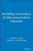 Modeling and Analysis of Telecommunications Networks by Jeremiah F. Hayes