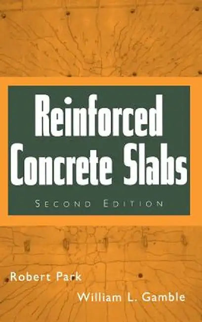 Reinforced Concrete Slabs by Robert Park