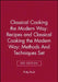 Classical Cooking the Modern WayRecipes 3e & Clasical Cooking the Modern Way: Methods and Techniques 3e Set by Philip Pauli