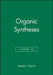 Organic Syntheses, Volume 76 by Stephen F. Martin