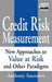 Credit Risk Measurement: New Approaches to Value- At-Risk and Other Paradigms by Anthony Saunders