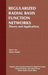 Regularized Radial Basis Function Networks: Theory and Applications by Paul V. Yee
