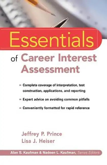 Essentials of Career Interest Assessment by Jeffrey P. Prince