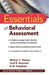 Essentials of Behavioral Assessment by Michael C. Ramsay
