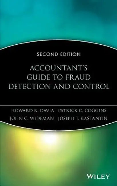 Accountant's Guide to Fraud Detection and Control by Howard R. Davia