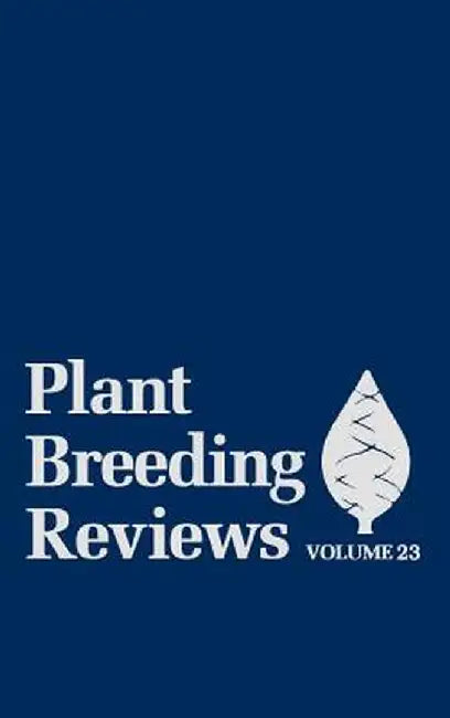 Plant Breeding Reviews, Volume 23 by Jules Janick