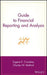 Guide to Financial Reporting and Analysis by Eugene E. Comiskey