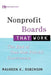 Nonprofit Boards That Work: The End of One-Size-Fits-All Governance by Maureen K. Robinson