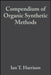 Compendium of Organic Synthetic Methods by Ian T. Harrison