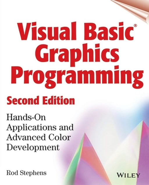 Visual Basic Graphics Programming [With CDROM] by Rod Stephens